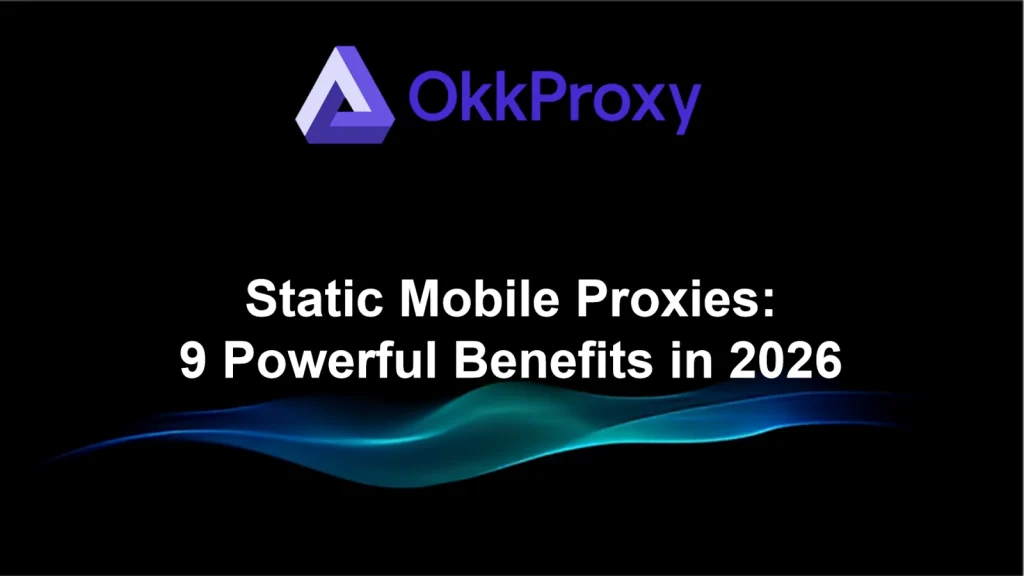 Ultimate guide to static 4G 5G LTE mobile proxies by OkkProxy – diagram of fixed carrier IP routing